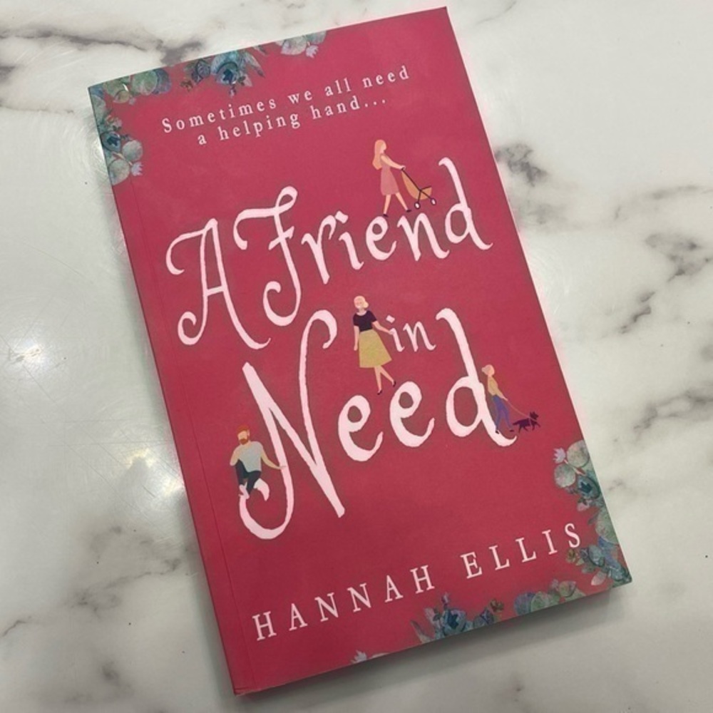 A Friend In Need by Hannah Ellis